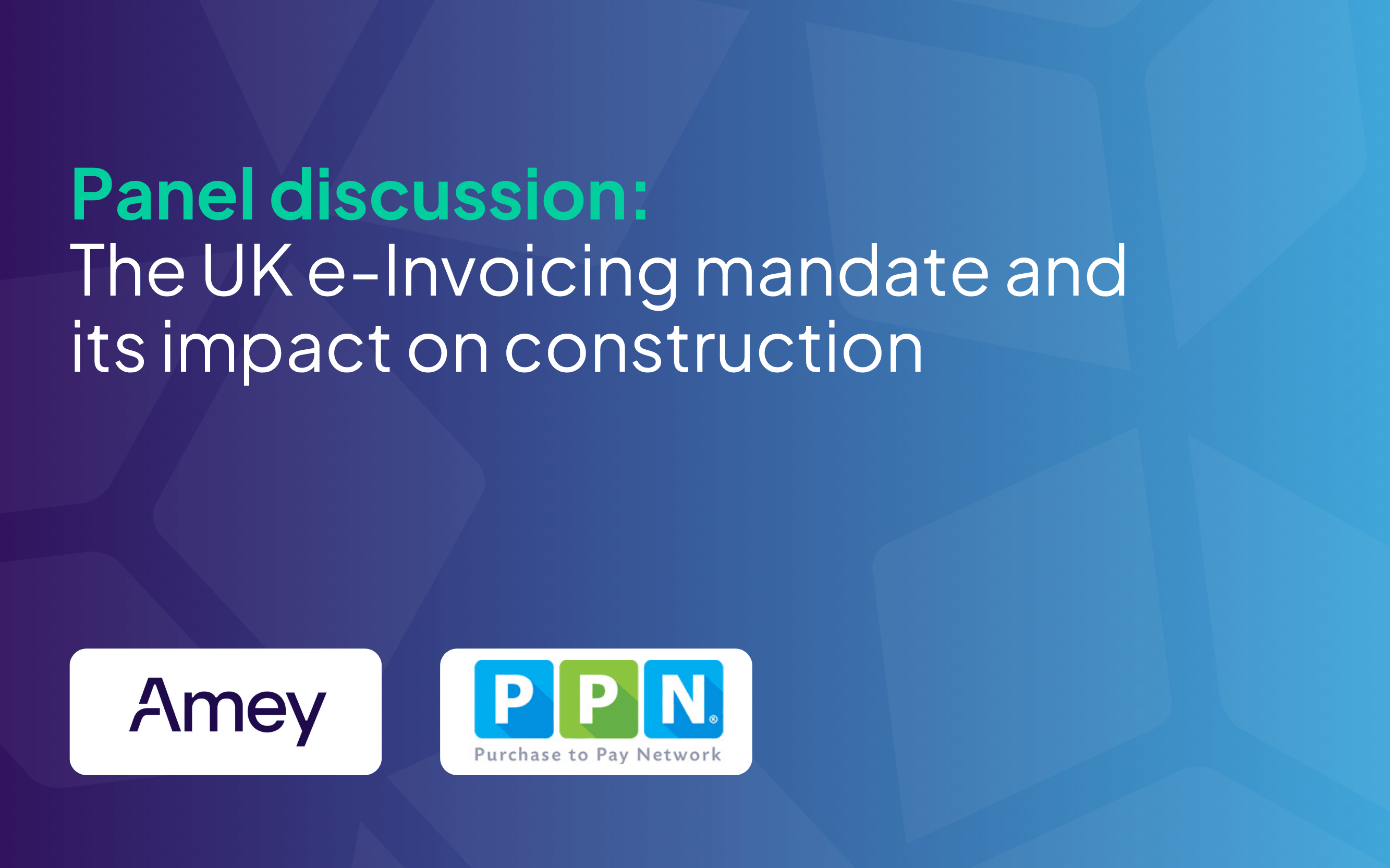 Amey and PPN Thumbnail for UK e-Invoicing mandate panel discussion
